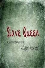 Watch Slave Queen Myflixer