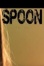 Watch Spoon Myflixer