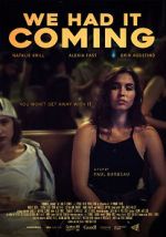 Watch We Had It Coming Myflixer