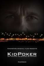 Watch KidPoker Myflixer