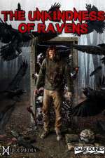 Watch The Unkindness of Ravens Myflixer