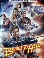Watch Bridge to Hell Myflixer