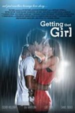 Watch Getting That Girl Myflixer