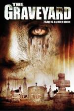 Watch The Graveyard Myflixer