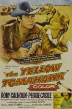 Watch The Yellow Tomahawk Myflixer