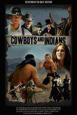 Watch Cowboys & Indians Myflixer