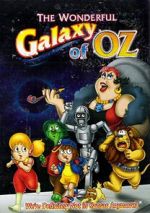 Watch The Wonderful Galaxy of Oz Myflixer