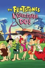 Watch I Yabba-Dabba Do! Myflixer