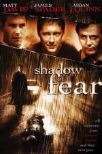 Watch Shadow of Fear Myflixer