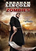 Watch Abraham Lincoln vs. Zombies Myflixer