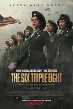 Watch The Six Triple Eight Myflixer