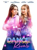Watch Dance Rivals Myflixer
