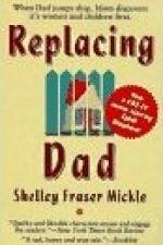 Watch Replacing Dad Myflixer