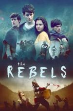Watch The Rebels Myflixer