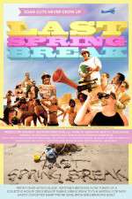 Watch Last Spring Break Myflixer