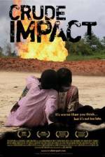 Watch Crude Impact Myflixer