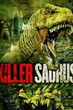 Watch KillerSaurus Myflixer