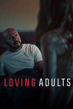 Watch Loving Adults Myflixer