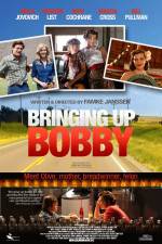 Watch Bringing Up Bobby Myflixer
