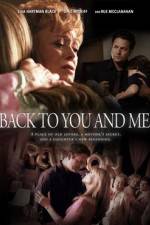 Watch Back to You and Me Myflixer