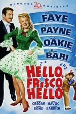 Watch Hello, Frisco, Hello Myflixer