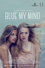 Watch Blue My Mind Myflixer