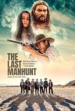 Watch The Last Manhunt Myflixer
