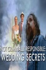 Watch Not Criminally Responsible: Wedding Secrets Myflixer