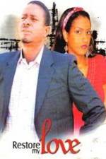 Watch Restore My Love Myflixer