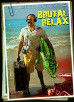 Watch Brutal Relax (Short 2010) Myflixer