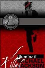 Watch Why the Illuminati killed Michael Jackson Myflixer