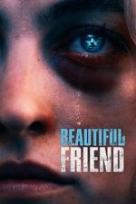 Watch Beautiful Friend Myflixer