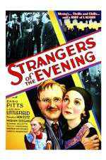Watch Strangers of the Evening Myflixer