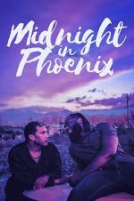 Watch Midnight in Phoenix Myflixer