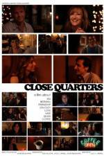Watch Close Quarters Myflixer