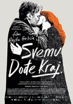 Watch Svemu dodje kraj Myflixer