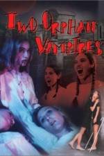 Watch Two Orphan Vampires Myflixer