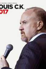 Watch Louis C.K. 2017 Myflixer