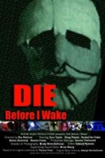 Watch Die Before I Wake Myflixer