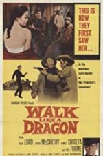 Watch Walk Like a Dragon Myflixer