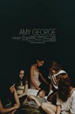 Watch Amy George Myflixer