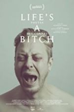 Watch Life\'s a bitch Myflixer