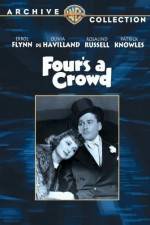 Watch Fours a Crowd Myflixer