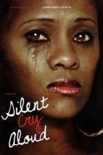 Watch Silent Cry Aloud Myflixer