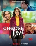 Watch Choose Love Myflixer