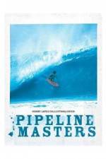 Watch Pipeline  Masters Myflixer