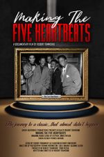 Watch Making the Five Heartbeats Myflixer
