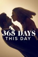 Watch 365 Days: This Day Myflixer