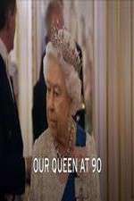 Watch Our Queen at Ninety Myflixer