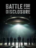 Watch Battle for Disclosure Myflixer